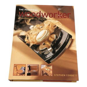 The Practical Woodworker Stephen Corbett